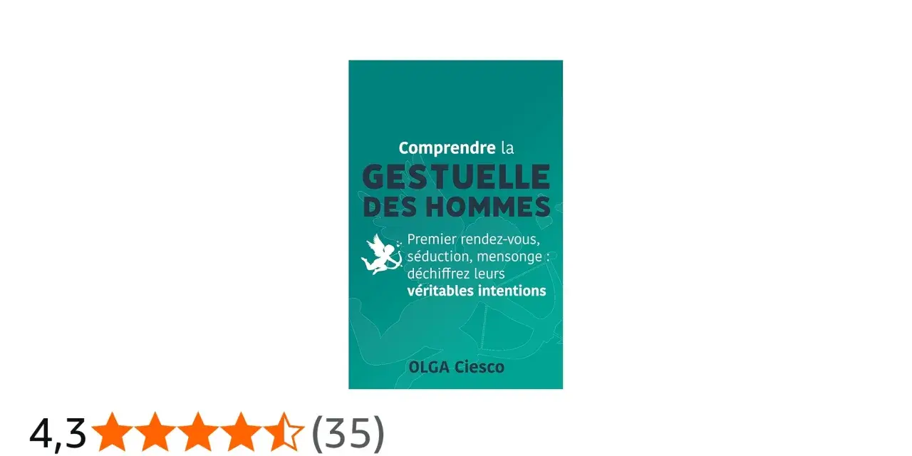 Livre "Comprendre la gestuelle des hommes" d'Olga Ciesco, explorant la psychologie masculine et la séduction.