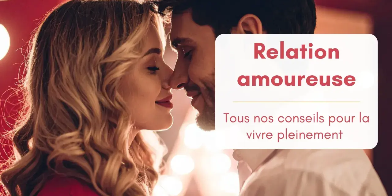 Un couple partage un moment intime, incarnant le vrai amour dans une relation amoureuse. Conseils pour vivre pleinement.