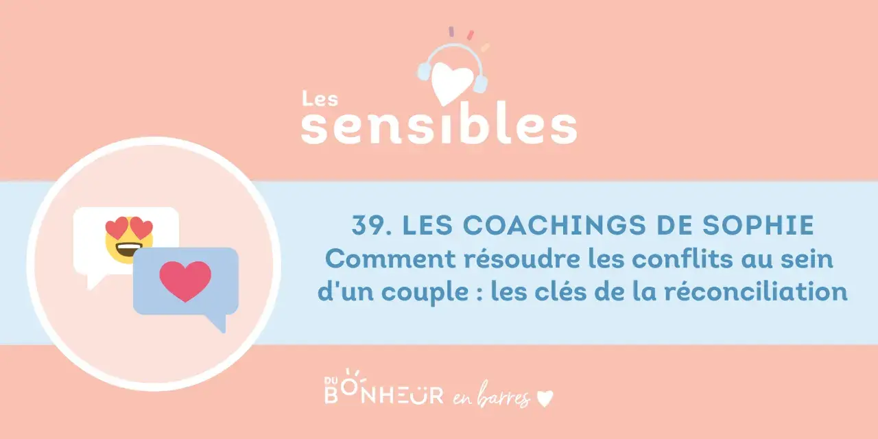 Conseils pour savoir comment se comporter avec son homme après une dispute. Le coaching de Sophie offre les clés de la réconciliation.