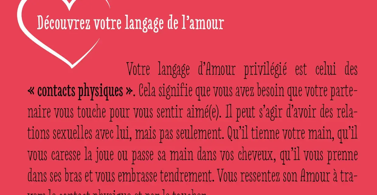 Découvrez votre langage de l'amour : le contact physique. Votre partenaire vous touche pour vous sentir aimé(e). Câlins, caresses, mains dans les cheveux, tout est bon.
