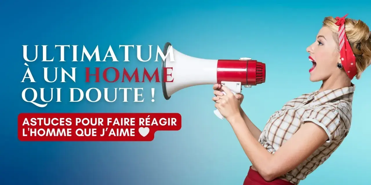 Une femme au style rétro utilise un mégaphone pour poser un ultimatum à un homme indécis. "Astuces pour faire réagir l'homme que j'aime".