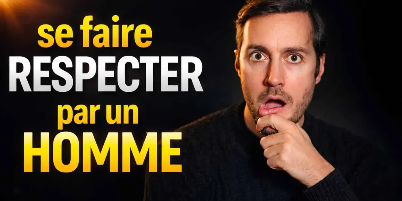 Un homme pensif, avec un texte en français : "se faire RESPECTER par un HOMME". Il est important de ne pas tout accepter d'un homme.