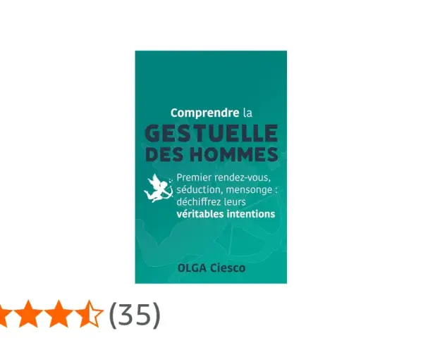 Livre "Comprendre la gestuelle des hommes" d'Olga Ciesco, explorant la psychologie masculine et la séduction.