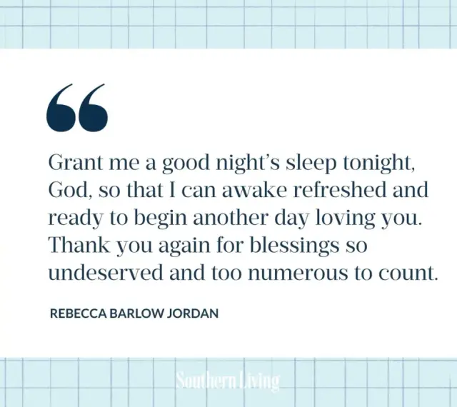 Une citation pour souhaiter une bonne nuit : "Accorde-moi une bonne nuit de sommeil, Dieu, pour que je me réveille rafraîchie et prête à t'aimer un autre jour.