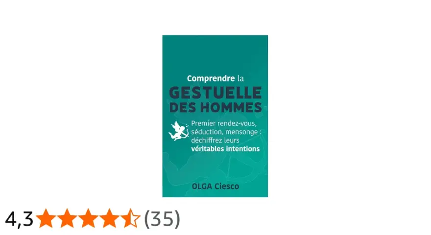 Livre "Comprendre la gestuelle des hommes" d'Olga Ciesco, explorant la psychologie masculine et la séduction.