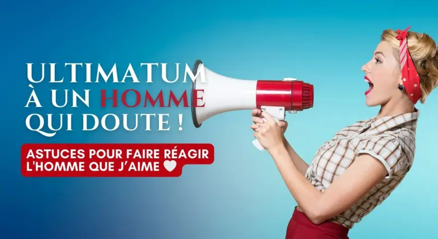 Une femme au style rétro utilise un mégaphone pour poser un ultimatum à un homme indécis. "Astuces pour faire réagir l'homme que j'aime".